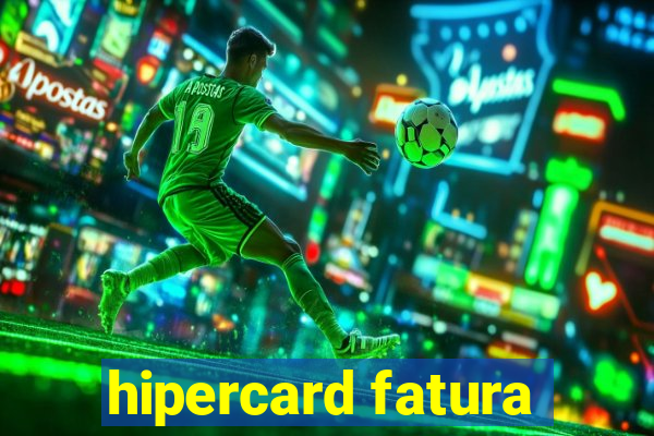 hipercard fatura